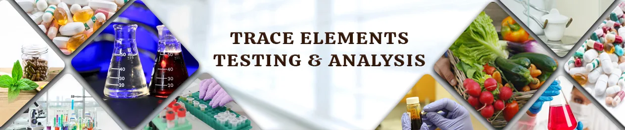 Trace Elements Testing Trace Elements Testing